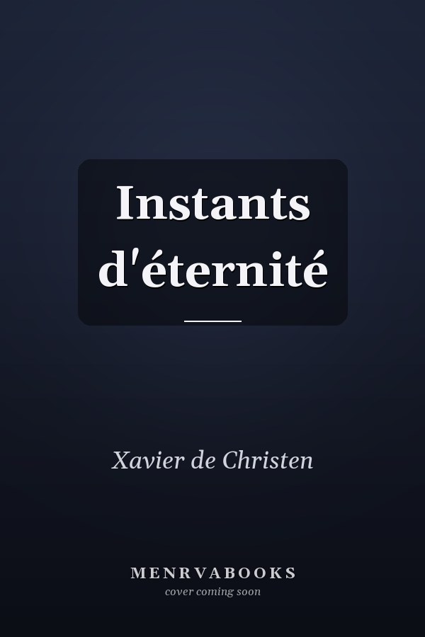 Instants d'éternité