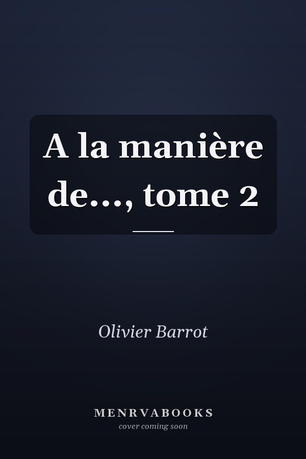 A la manière de..., tome 2