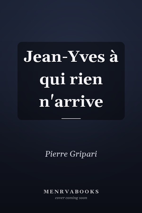 Jean-Yves à qui rien n'arrive