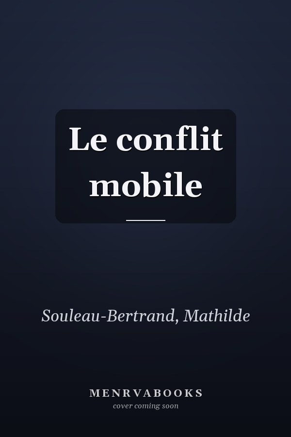 Le conflit mobile