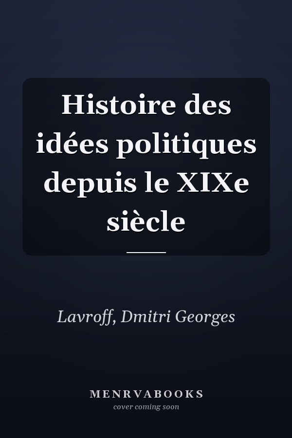 Histoire des idées politiques depuis le XIXe siècle