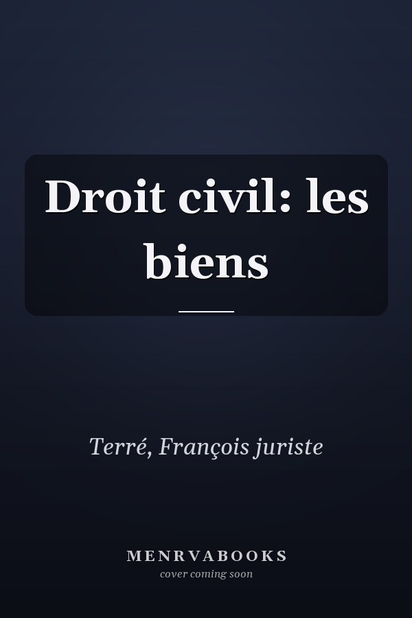 Droit civil: les biens