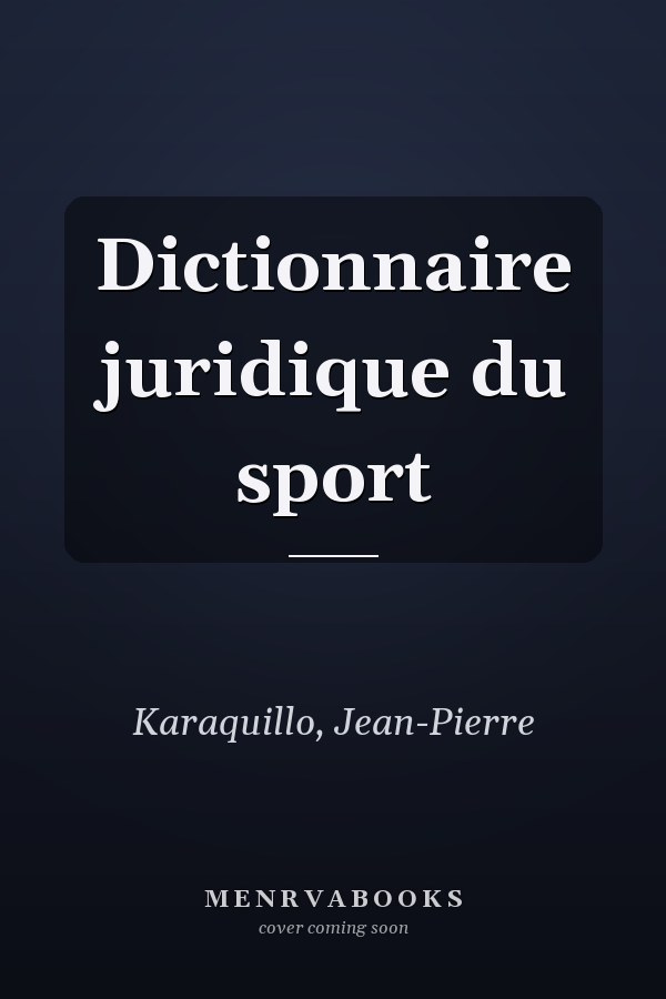 Dictionnaire juridique du sport