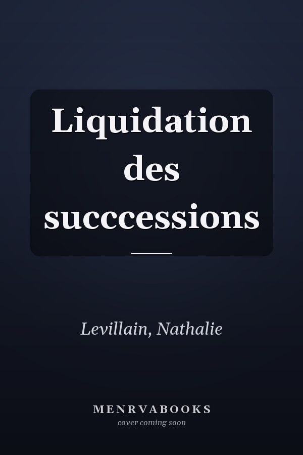 Liquidation des succcessions