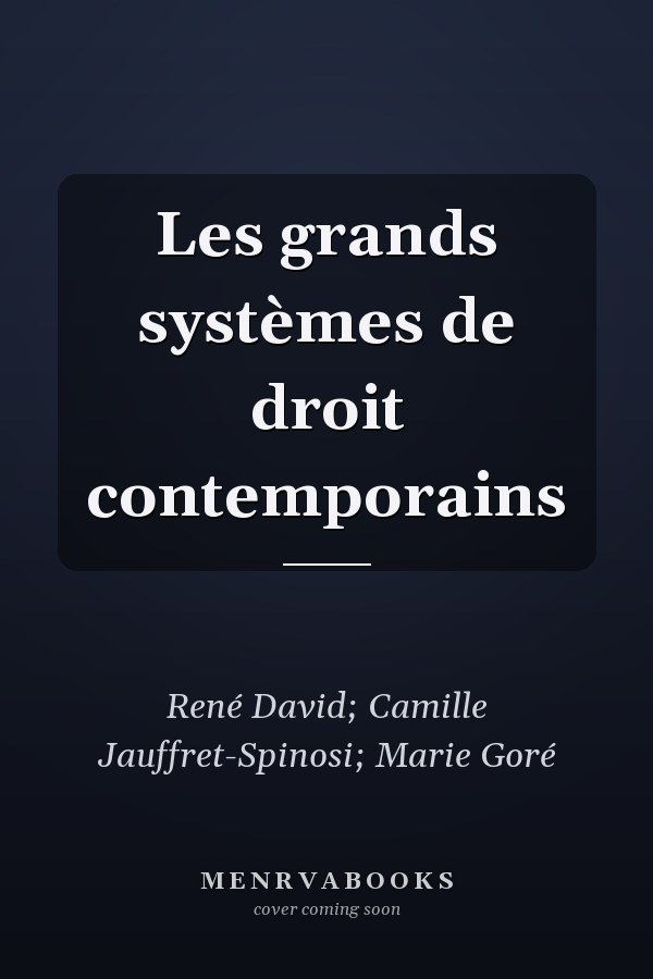 Les grands systèmes de droit contemporains