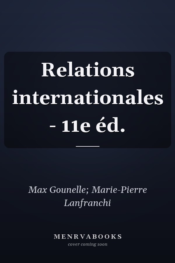 Relations internationales - 11e éd.