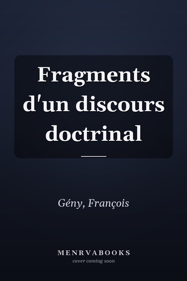 Fragments d'un discours doctrinal