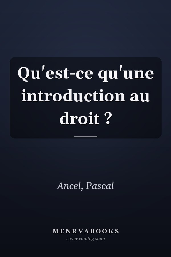 Qu'est-ce qu'une introduction au droit ?