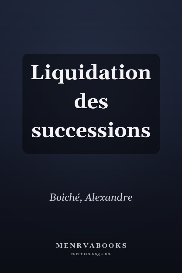 Liquidation des successions