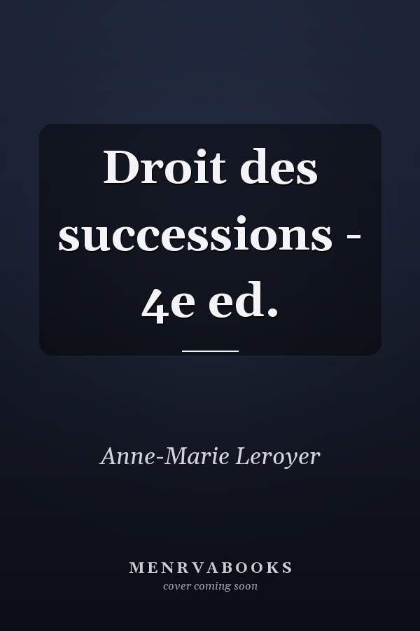 Droit des successions - 4e ed.