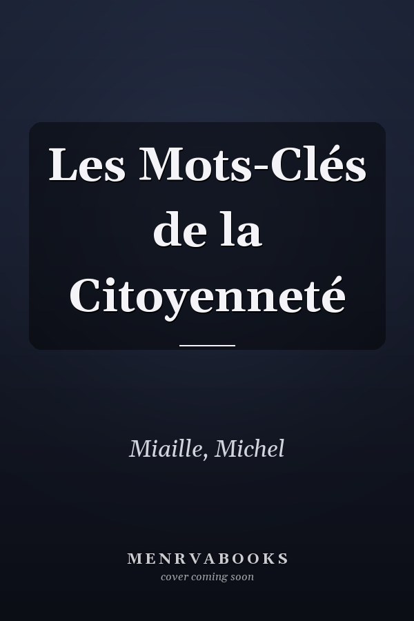 Les Mots-Clés de la Citoyenneté