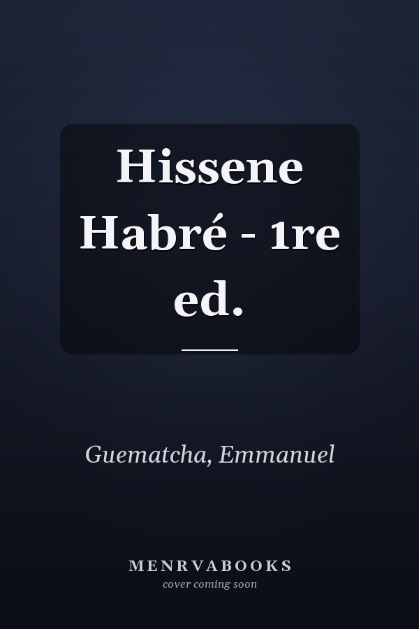 Hissene Habré - 1re ed.