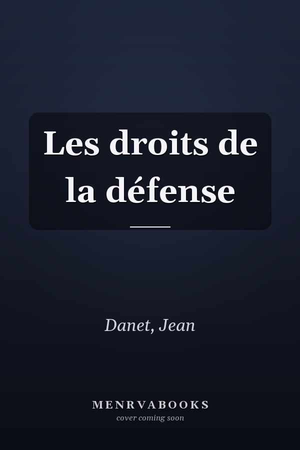 Les droits de la défense