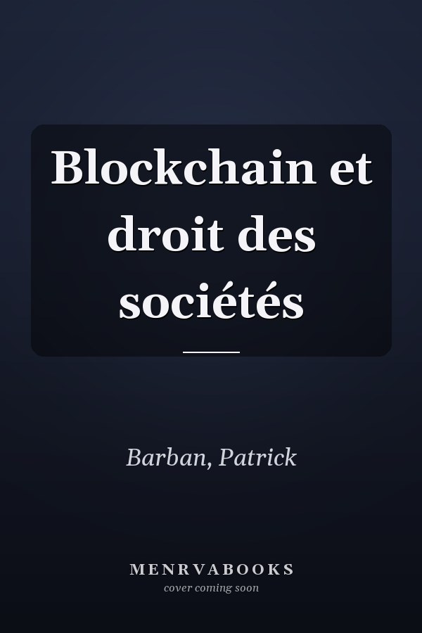 Blockchain et droit des sociétés