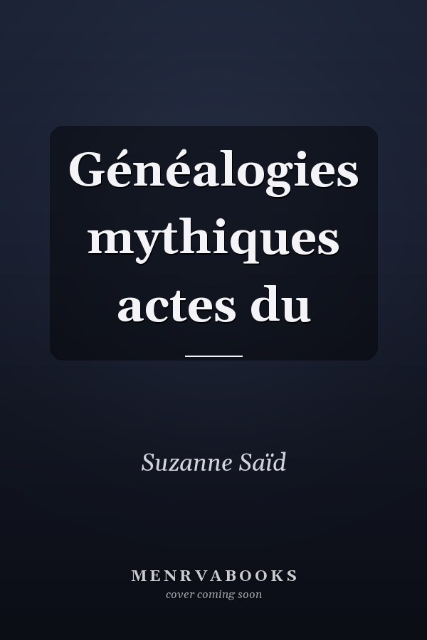 Généalogies mythiques actes du