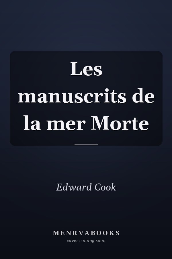 Les manuscrits de la mer Morte
