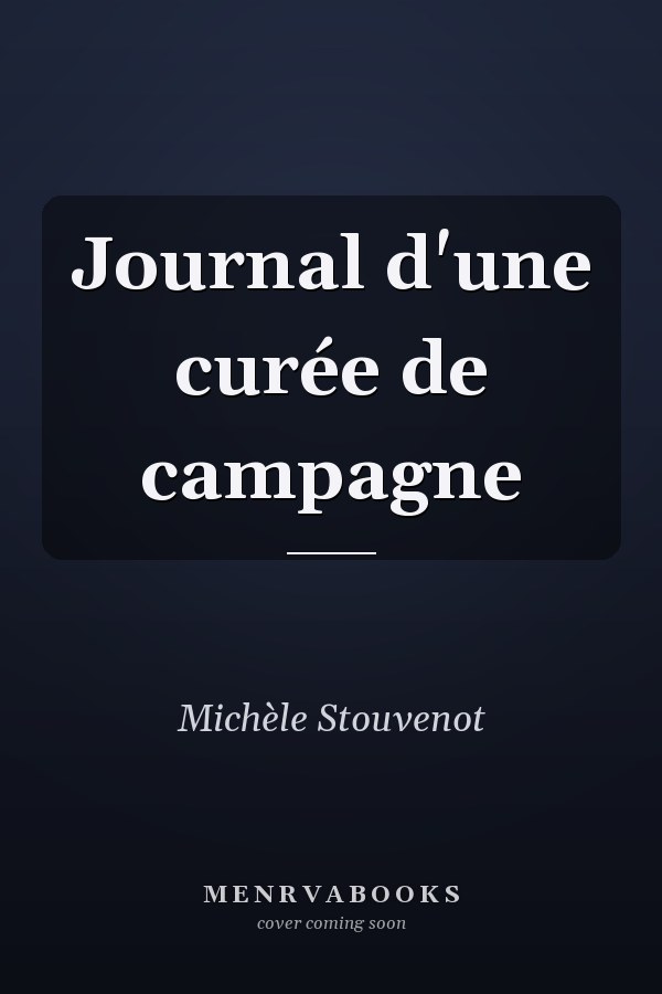 Journal d'une curée de campagne