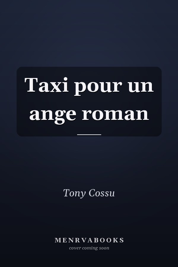 Taxi pour un ange roman