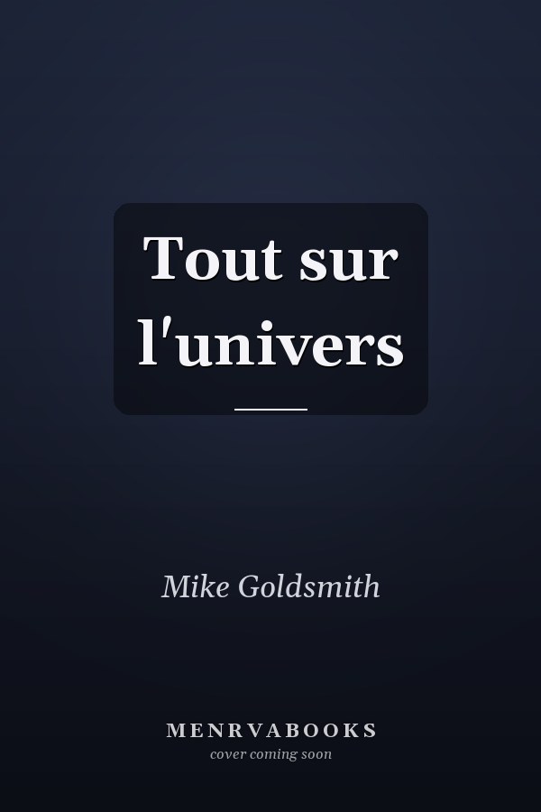 Tout sur l'univers