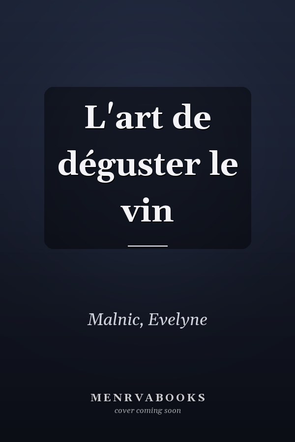 L'art de déguster le vin