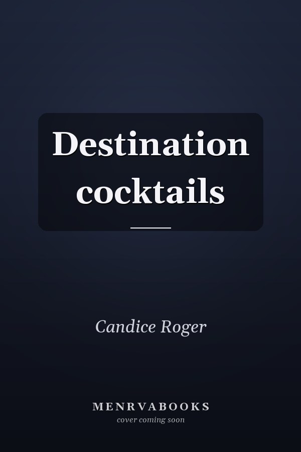 Destination cocktails