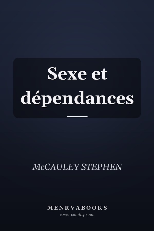 Sexe et dépendances