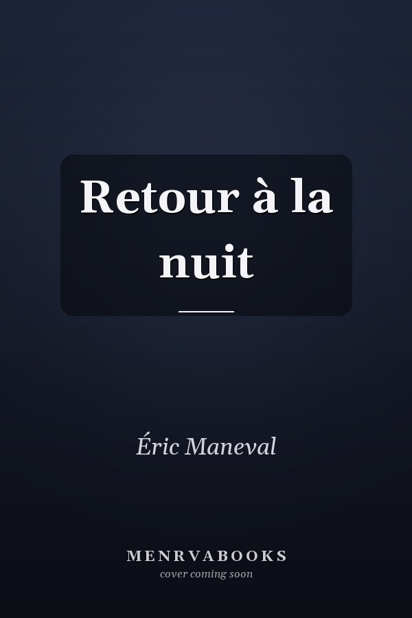 Retour à la nuit