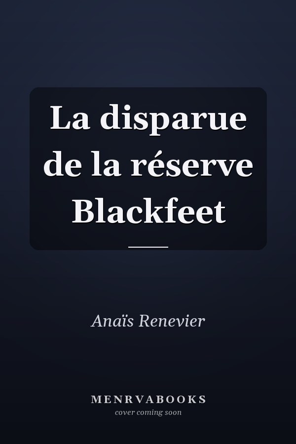 La disparue de la réserve Blackfeet