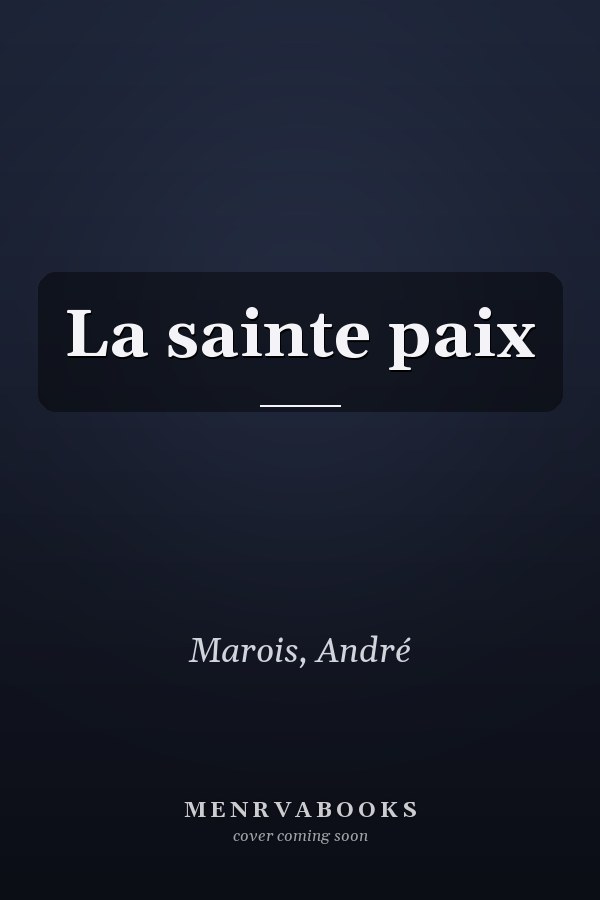 La sainte paix