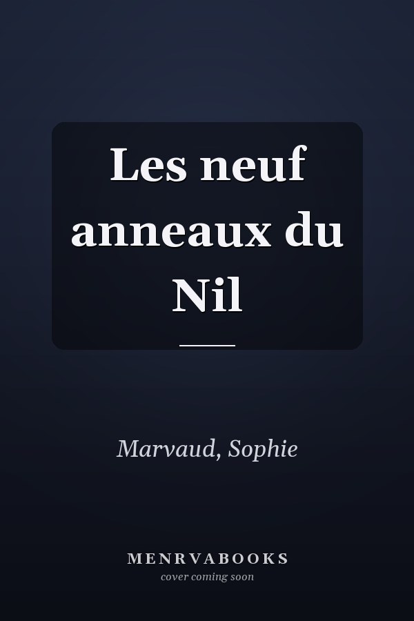 Les neuf anneaux du Nil