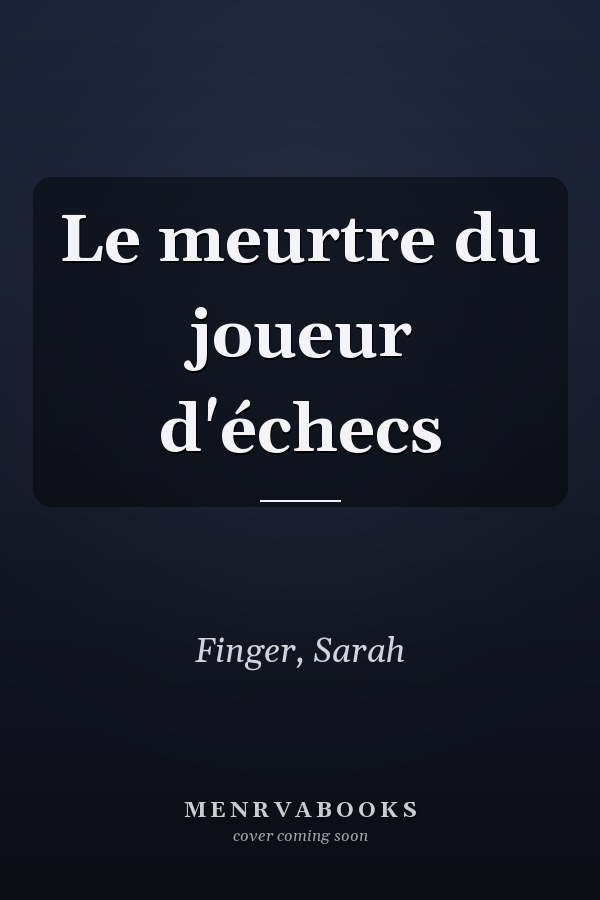 Le meurtre du joueur d'échecs