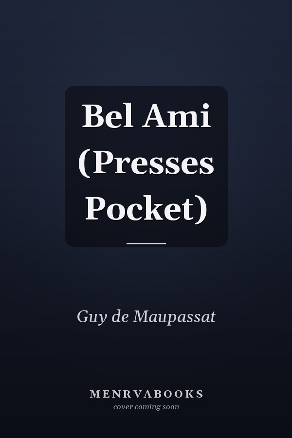 Bel Ami (Presses Pocket)