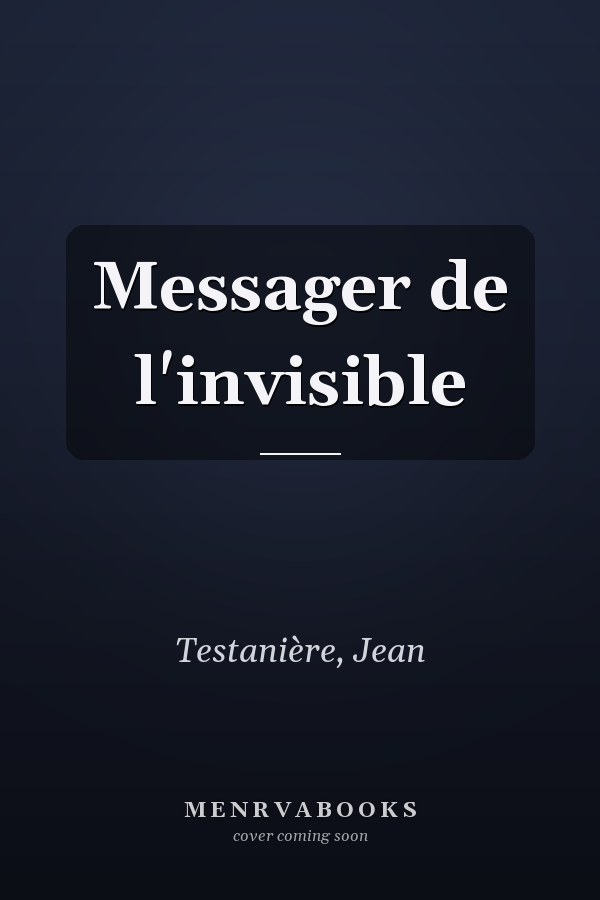 Messager de l'invisible