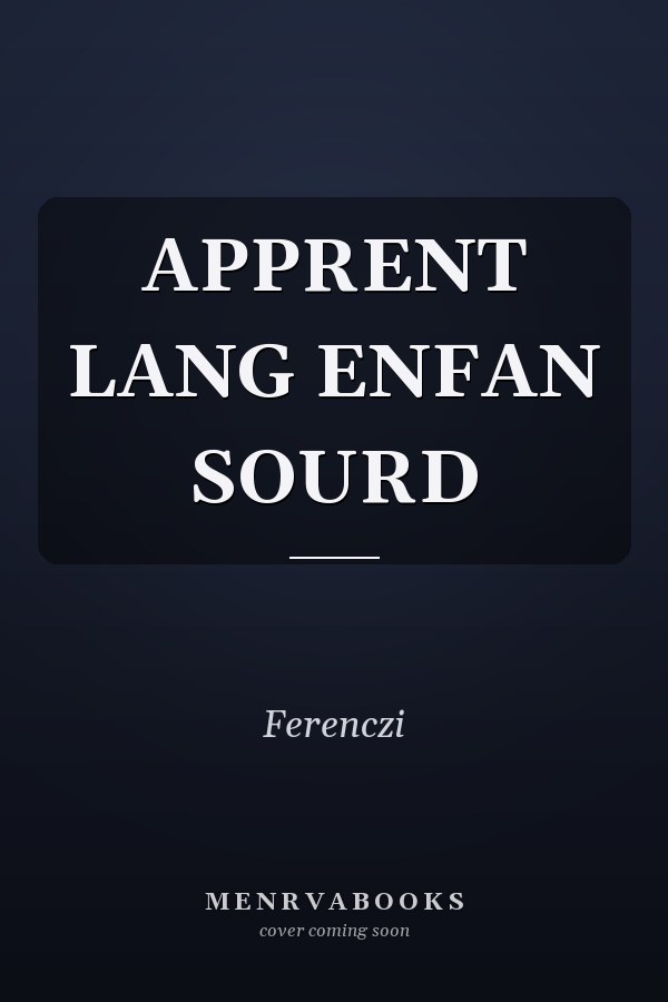 APPRENT LANG ENFAN SOURD
