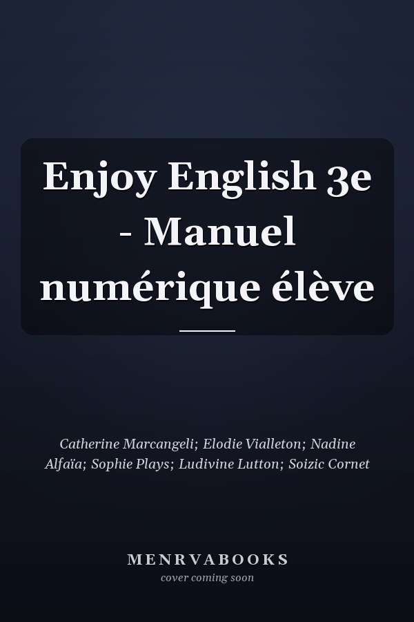 Enjoy English 3e - Manuel numérique élève