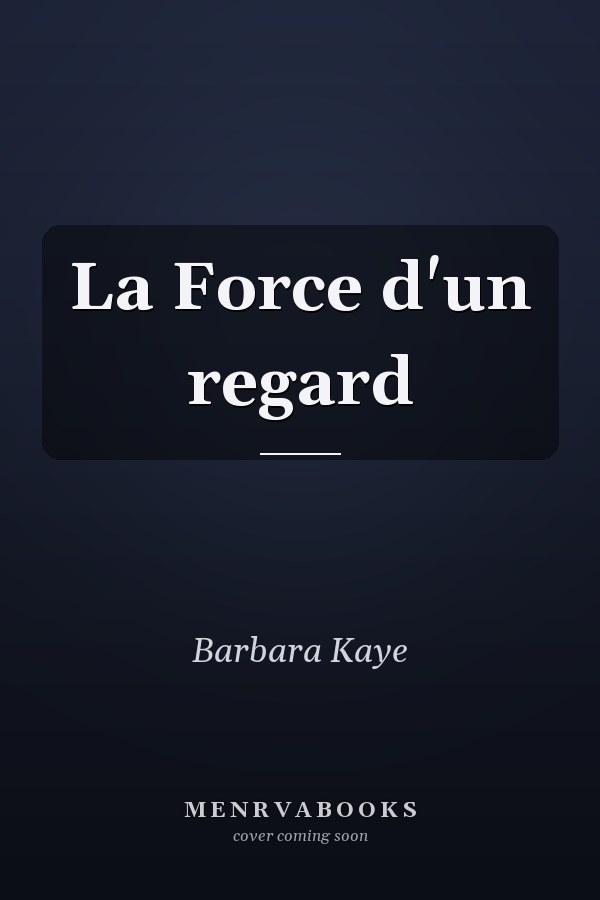 La Force d'un regard