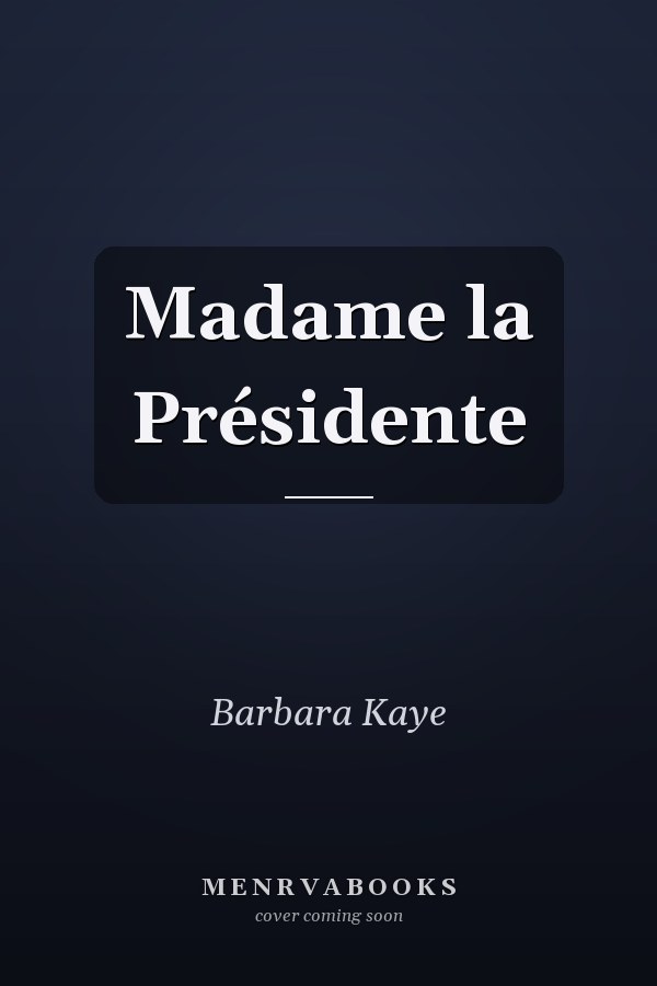 Madame la Présidente