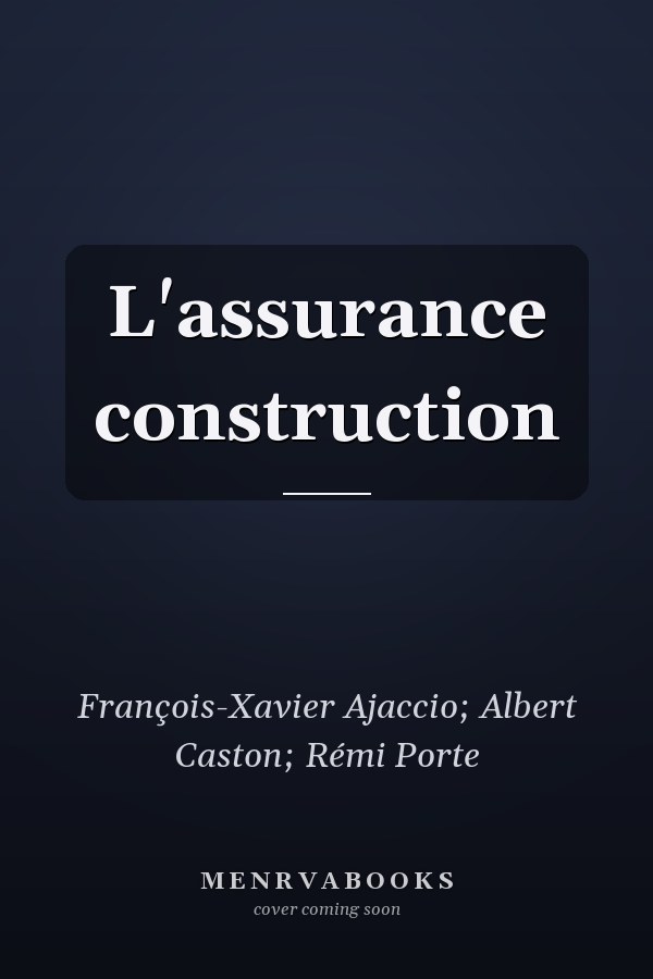 L'assurance construction