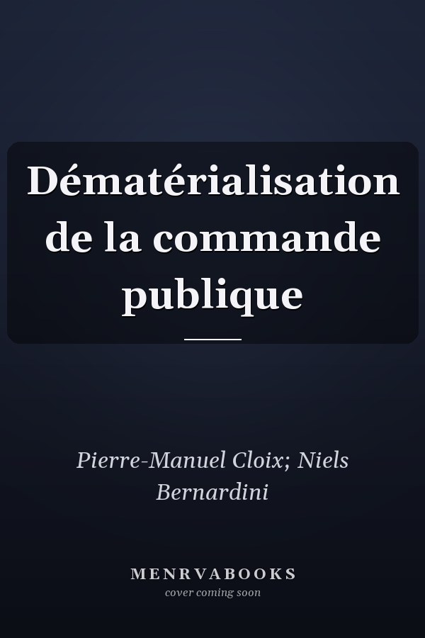 Dématérialisation de la commande publique
