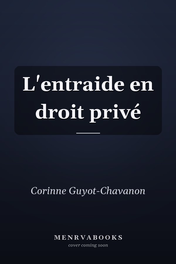 L'entraide en droit privé