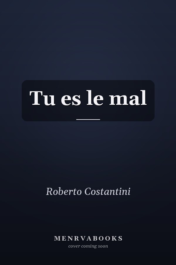 Tu es le mal
