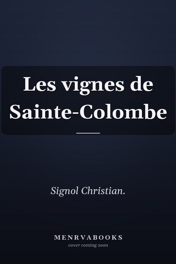 Les vignes de Sainte-Colombe