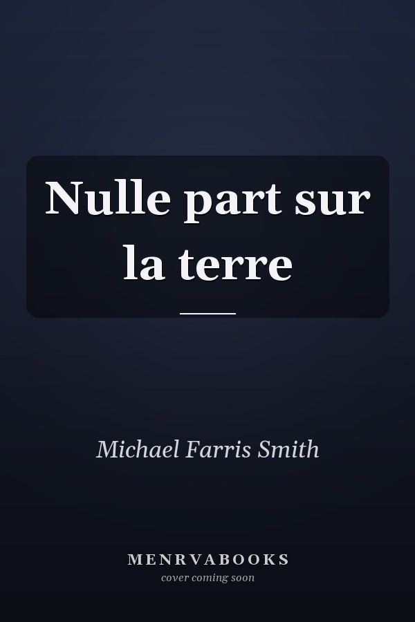Nulle part sur la terre