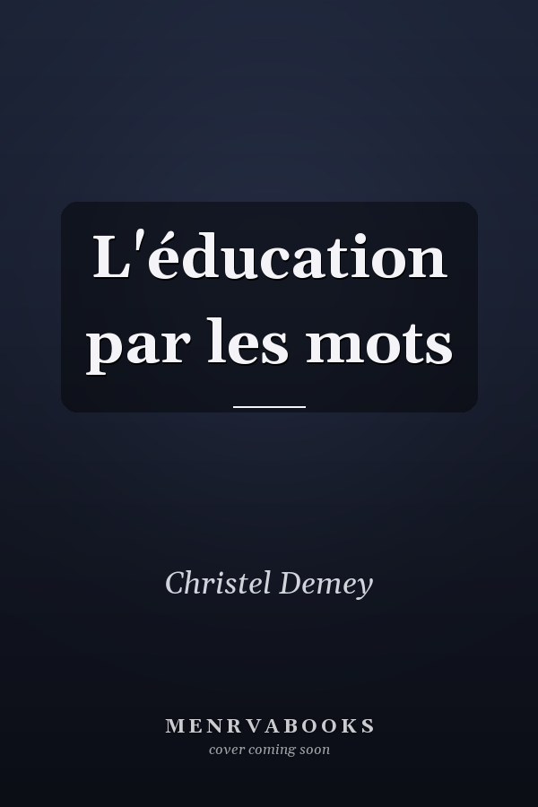 L'éducation par les mots