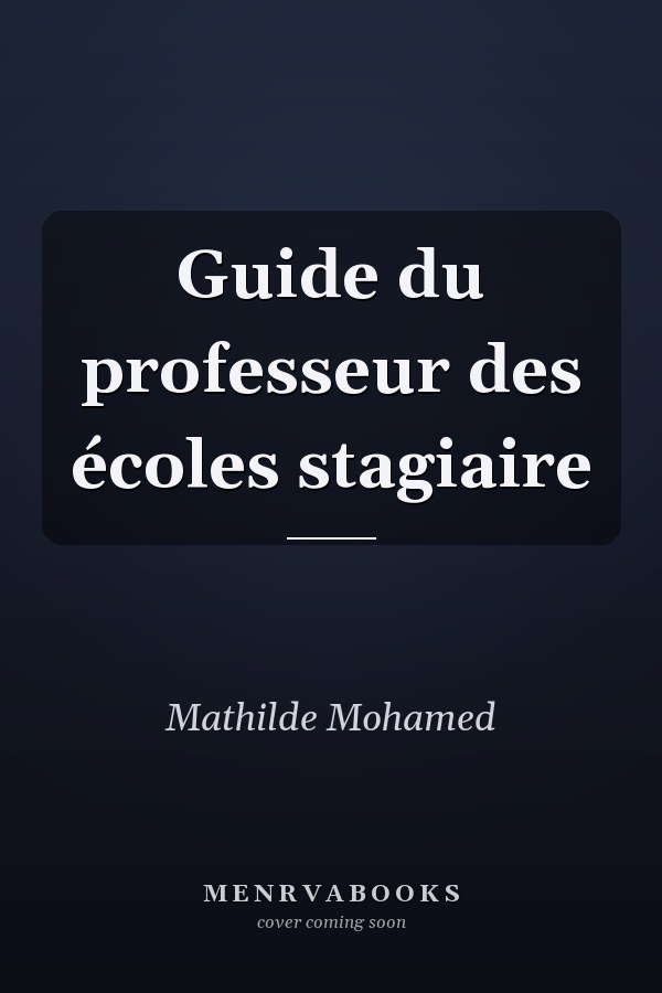 Guide du professeur des écoles stagiaire