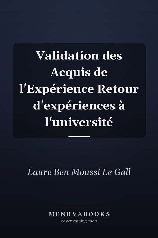 Validation des Acquis de l'Expérience Retour d'expériences à l'université