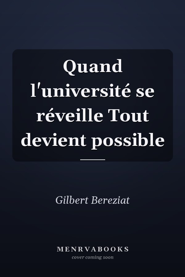 Quand l'université se réveille Tout devient possible