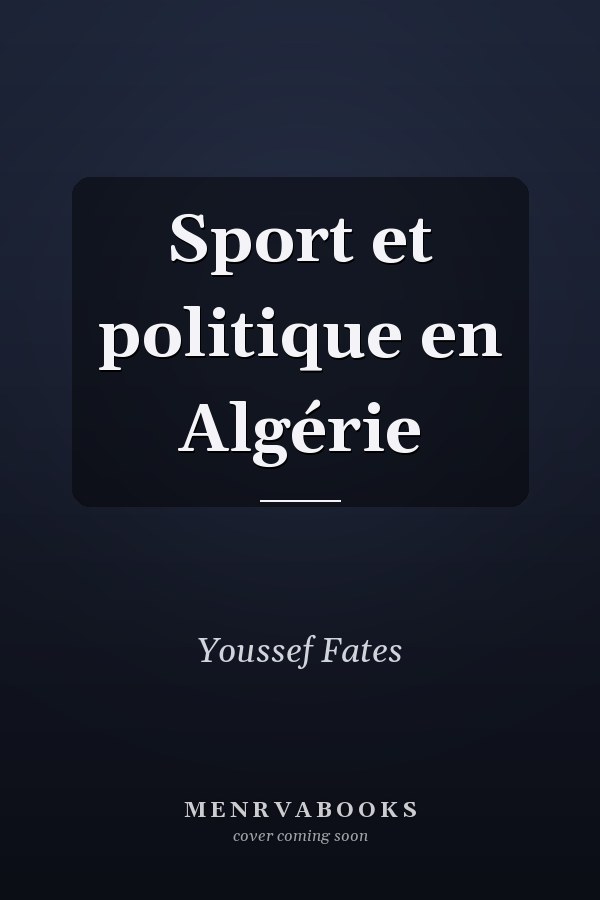 Sport et politique en Algérie