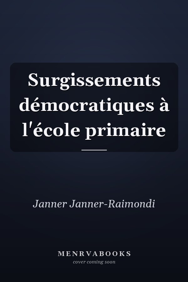 Surgissements démocratiques à l'école primaire