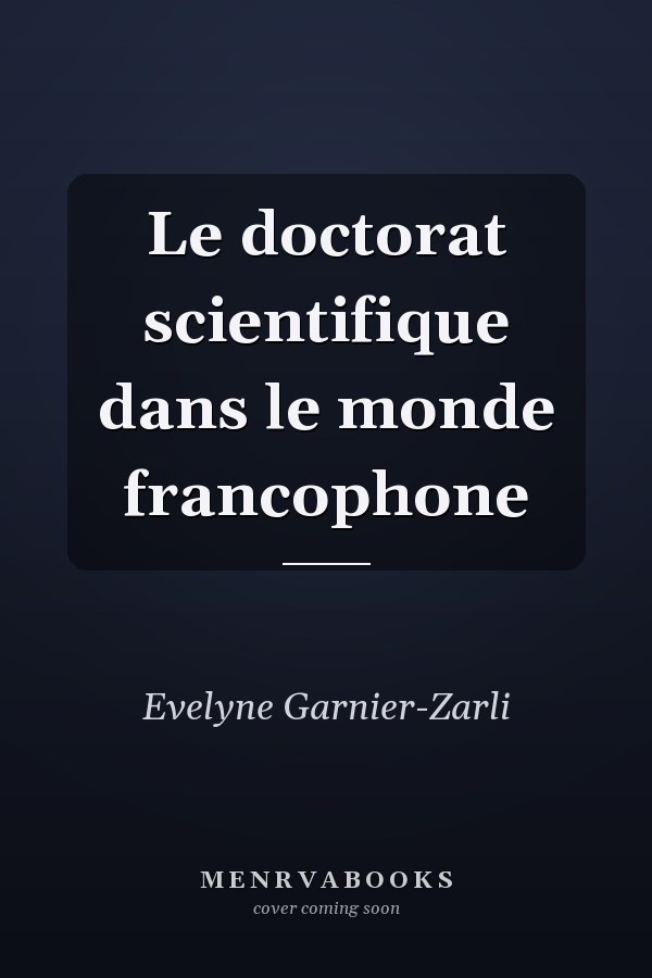 Le doctorat scientifique dans le monde francophone